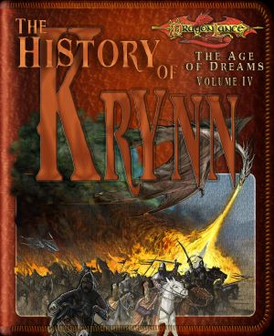 [The Age of Dreams 04] • The History of Krynn · Vol IV